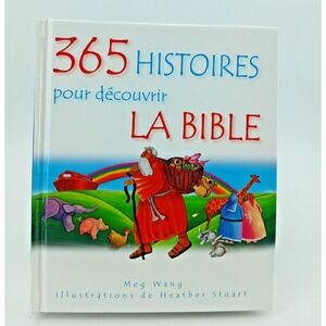 Children's Bible (2010) – 365 Histoires de la Bible – Illustrated French Book